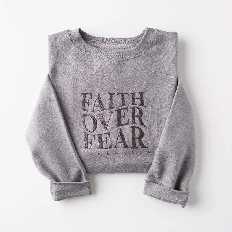 Embroidered Faith Over Fear Sweatshirt