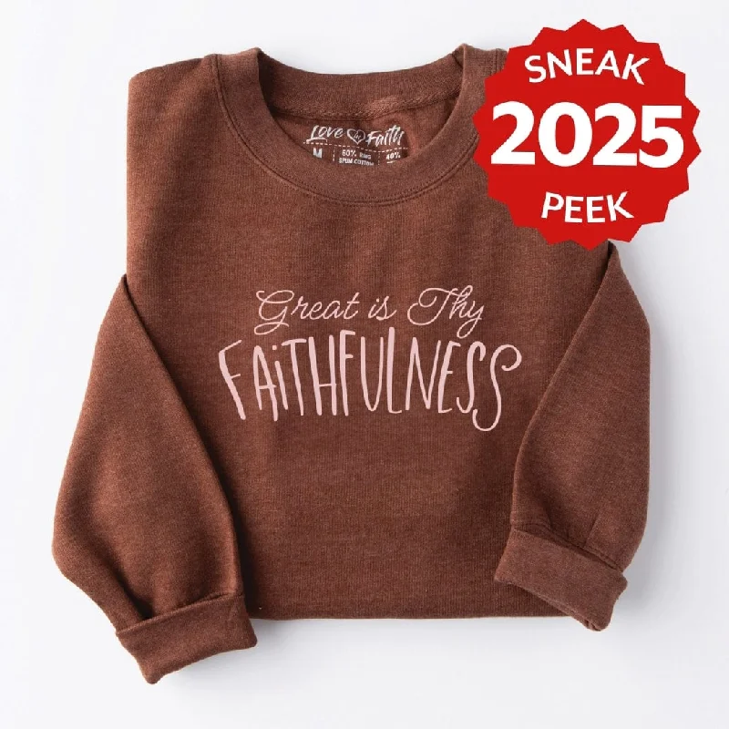 Great is thy Faithfulness Sweatshirt