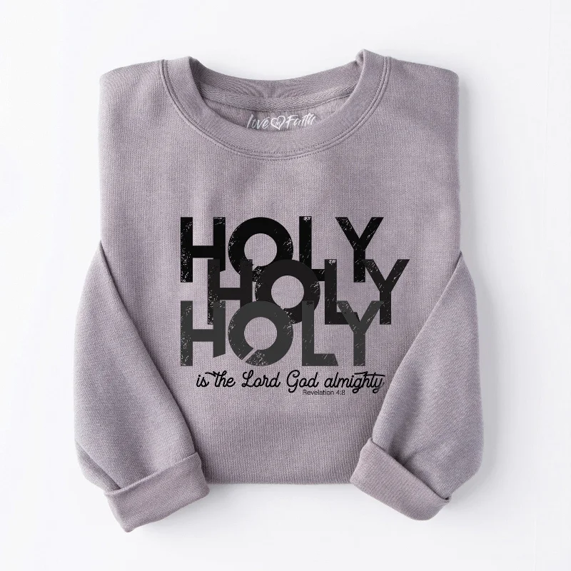 Holy Holy Holy Sweatshirt