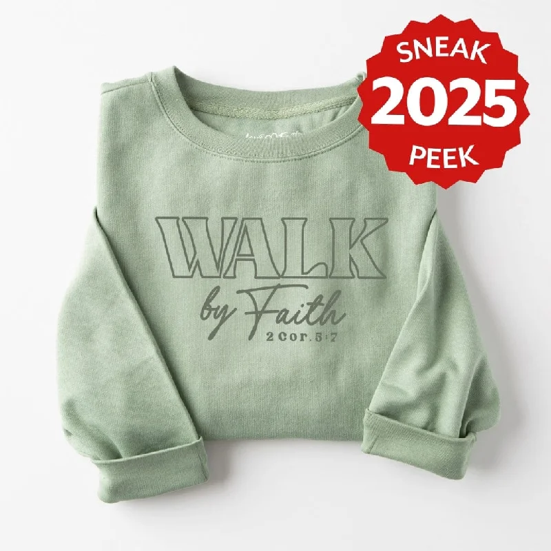 Walk by Faith Sweatshirt